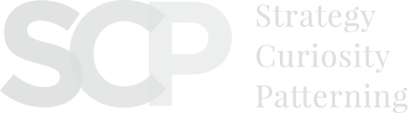 SCP – Strategy. Curiosity. Patterning.